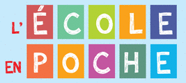 L'école en poche