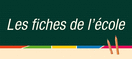 Les Fiches de l'école
