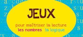Jeux pour maîtriser…