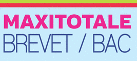 MaxiTotale Brevet / Bac