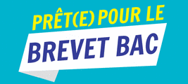 Prêt(e) pour le Brevet / Bac
